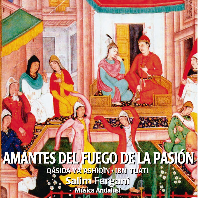 PN 1440 AMANTES DEL FUEGO DE LA PASIÓN. QASIDA YÁ ´ASHÍQÍN  -  en prensa