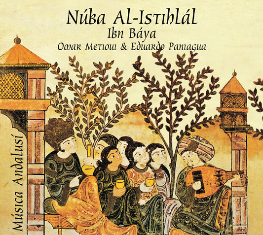 PN 250 NÚBA AL-ISTIHLÁL-   MÚSICA ANDALUSÍ