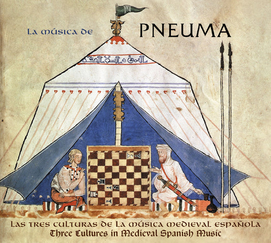 PN 350 LA MÚSICA DE PNEUMA.LAS TRES CULTURAS DE LA MÚSICA MEDIEVAL ESPAÑOLA