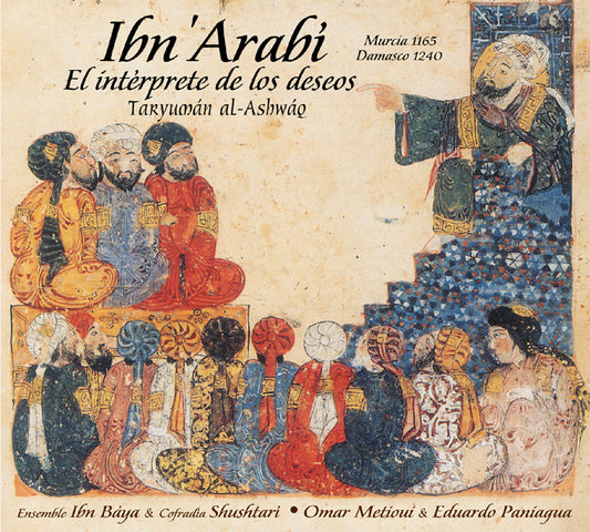 PN 360 IBN' ARABÍ, EL INTÉRPRETE DE LOS DESEOS, TARYUMÁN AL-ASHWÁQ