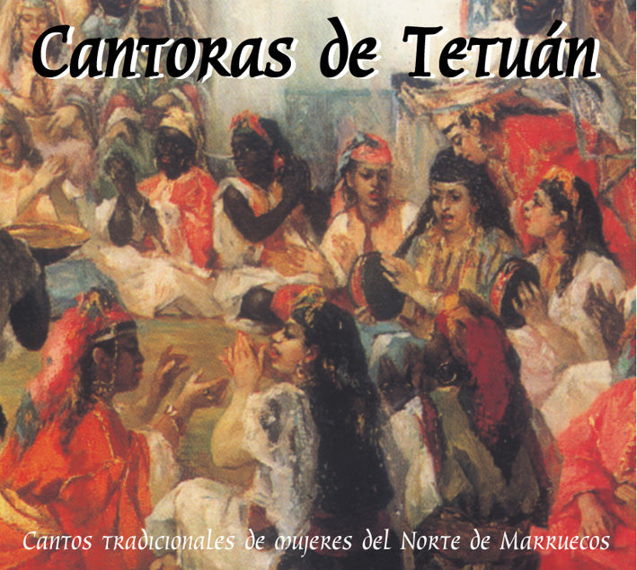 PN 560 CANTORAS DE TETUÁN,  MÚSICA ANDALUSÍ, GRABACIÓN HISTÓRICA