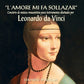 PN 1320 “L´AMORE MI FA SOLLAZAR”  Concierto de música renacentista para instrumentos diseñados por Leonardo da Vinci (1452-1519)