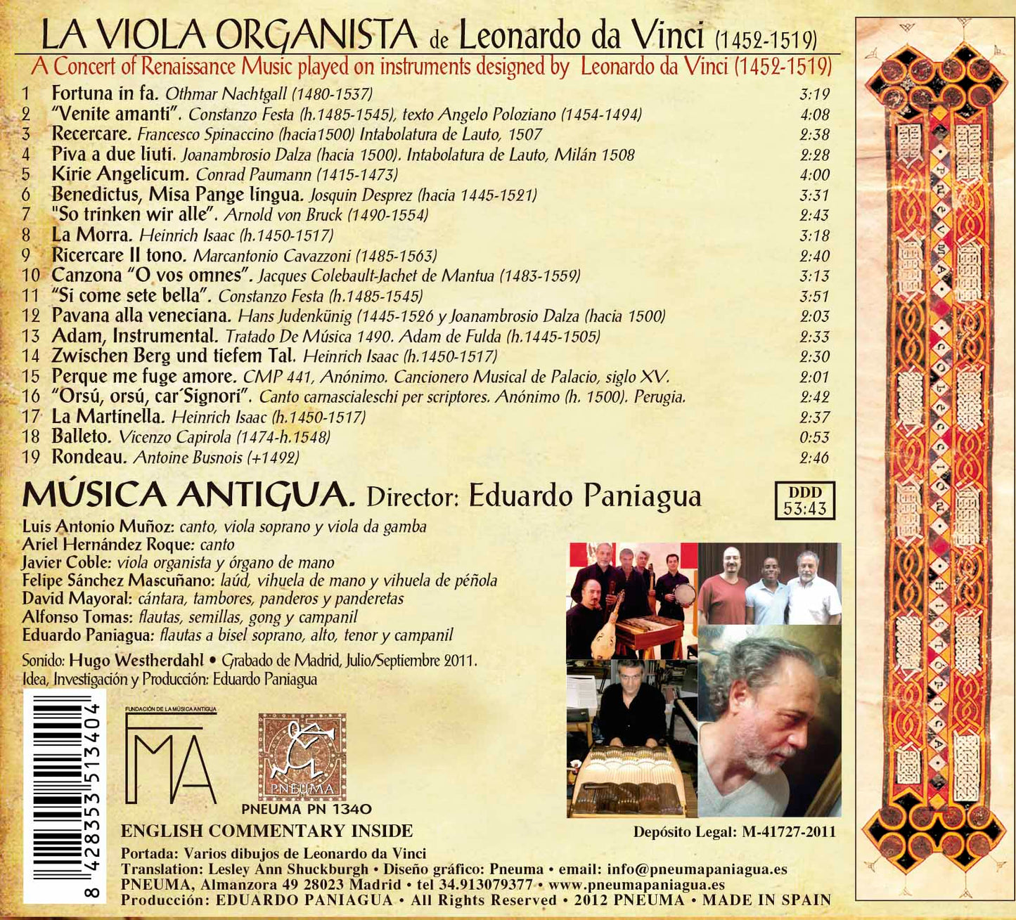 PN 1340 LA VIOLA ORGANISTA  DE LEONARDO DA VINCI (1452-1519)  A Concert of Renaissance Music played on instruments designed by  Leonardo da Vinci