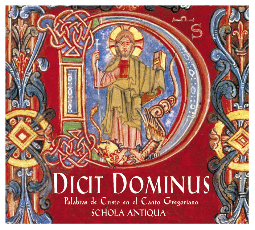 PN 910 DICIT DOMINUS, Verba Iesu in cantu Palabras de Cristo en el Canto Gregoriano • Words of Christ and Gregorian Melodies
